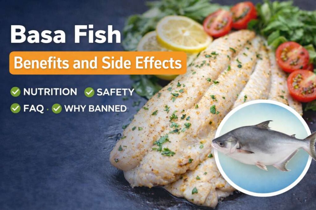 basa fish benefits and side effects
